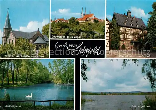 AK / Ansichtskarte Eichsfeld_Duderstadt Wallfahrtskirche Germershausen Duderstadt Blick vom Wall Gieboldehausen Schloss Rhumequelle Seeburger See Eichsfeld_Duderstadt