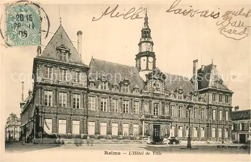 AK / Ansichtskarte Reims_Champagne_Ardenne Hotel de Ville Reims_Champagne_Ardenne