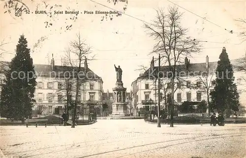 AK / Ansichtskarte Dijon_Cote_d_Or Saint Bernard Place Etienne Dolet Dijon_Cote_d_Or