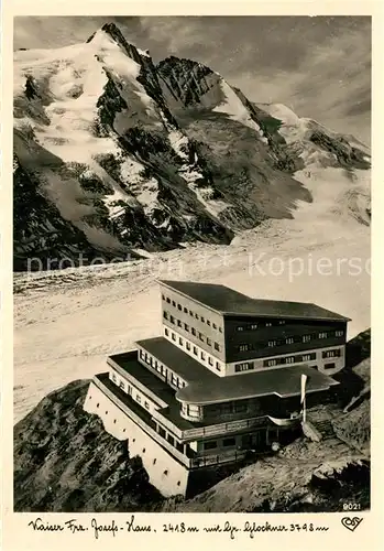 AK / Ansichtskarte Grossglockner Kaiser Franz Joseph Haus Grossglockner