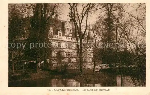 AK / Ansichtskarte Azay le Rideau Le Parc du Chateau Azay le Rideau