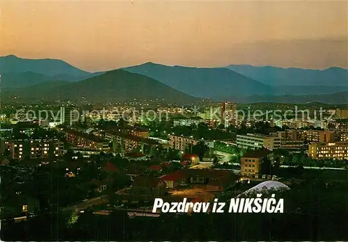AK / Ansichtskarte Niksic Panorama Nachtaufnahme 