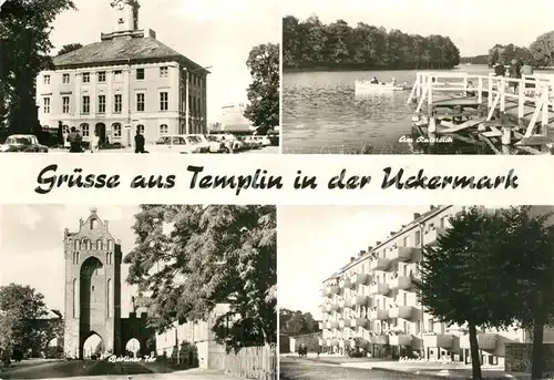 AK / Ansichtskarte Templin Rathaus Bootssteg Ratsteich Berliner Tor Werderstrasse Wohnblock Templin