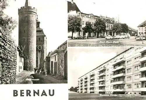 AK / Ansichtskarte Bernau_Berlin Stadtmauer Turm Karl Marx Platz Puschkin Strasse Bernau Berlin