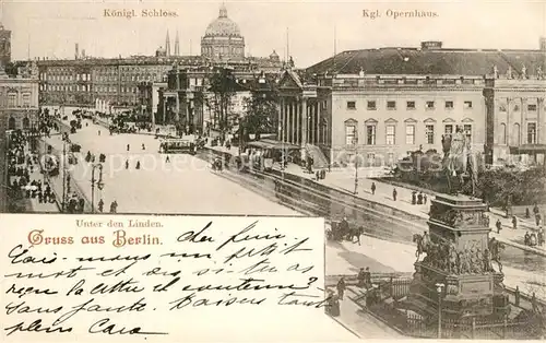 AK / Ansichtskarte Berlin Unter den Linden Kgl Opernhaus Berlin