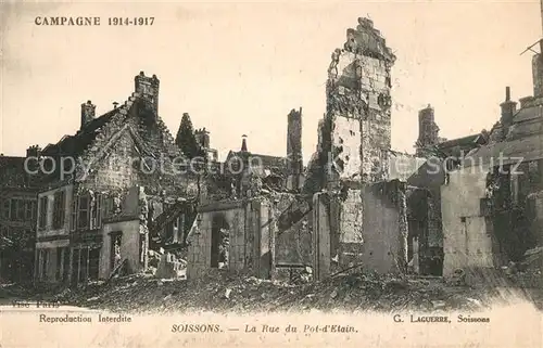 Soissons_Aisne La Guerre 1914 17 La Rue du Pot d Etain Soissons Aisne