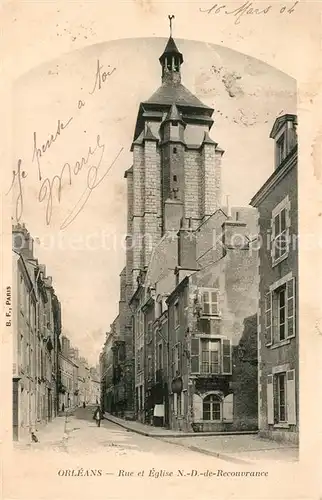 AK / Ansichtskarte Orleans_Loiret Rue et Eglise ND de Recouvrance Orleans_Loiret