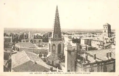 AK / Ansichtskarte Arles_Bouches du Rhone Vue sur la ville Theatre Antique Arles_Bouches du Rhone