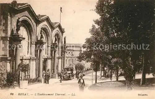 AK / Ansichtskarte Royat_Puy_de_Dome Etablissement Thermal Royat_Puy_de_Dome