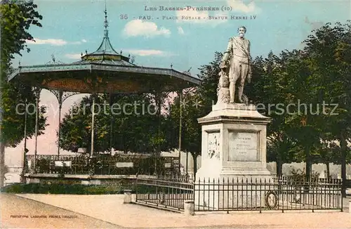 AK / Ansichtskarte Pau Place Royale Statue Henri IV Pau