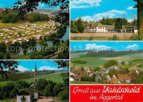 AK / Ansichtskarte Wahlscheid_Engelskirchen Campingplatz Kirche Panorama Wahlscheid Engelskirchen