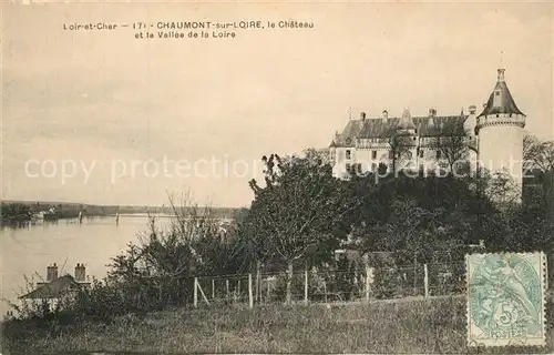 AK / Ansichtskarte Chaumont sur Loire Le Chateau et la Vallee de la Loire Chaumont sur Loire