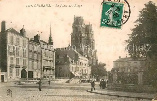 AK / Ansichtskarte Orleans_Loiret Place de l Etape Orleans_Loiret