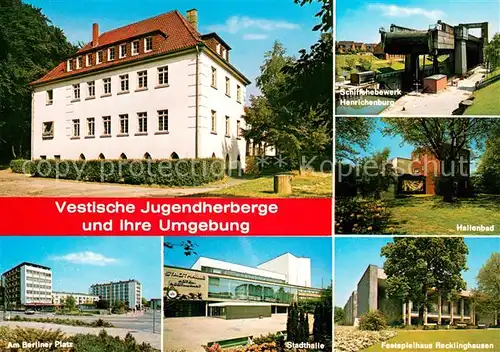 AK / Ansichtskarte Oer Erkenschwick Vestische Jugendherberge Schiffshebewerk Henrichenburg Hallenbad Berliner Platz Stadthalle Festspielhaus Recklinghausen Oer Erkenschwick