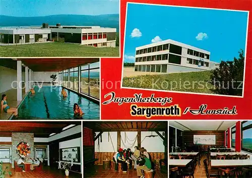 AK / Ansichtskarte Sargenroth Jugendherberge Hallenbad Gastraeume Sargenroth