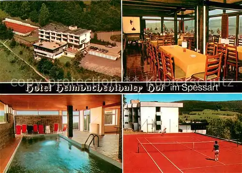 AK / Ansichtskarte Heimbuchenthal Hotel Heimbuchenthal Fliegeraufnahme Gaststube Hallenbad Tennisplatz Heimbuchenthal