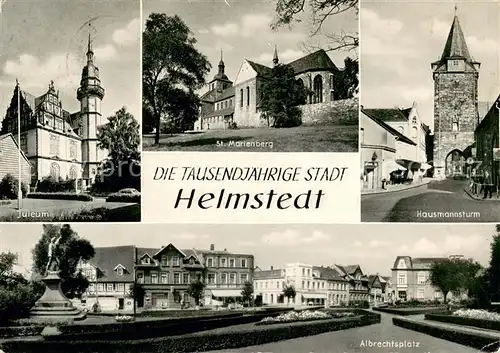 AK / Ansichtskarte Helmstedt Juleum St Marienberg Hausmannsturm Albrechtsplatz Helmstedt