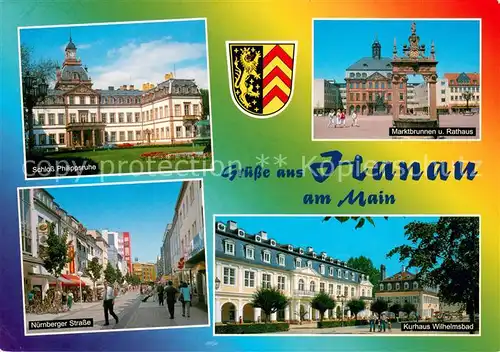 AK / Ansichtskarte Hanau_Main Schloss Philippsruhe Marktbrunnen Rathaus Nuernberger Strasse Kurhaus Wilhelmsbad Hanau_Main