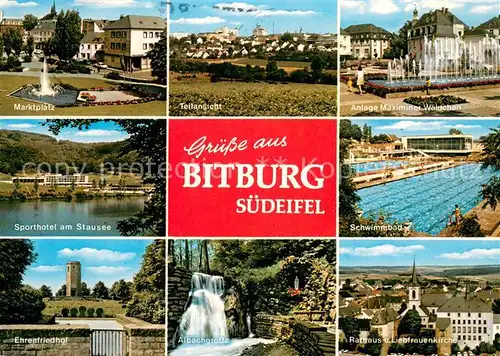 AK / Ansichtskarte Bitburg Marktplatz Teilansicht Anlage Maximiner Waeldchen Sporthotel Stausee Schwimmbad Ehrenfriedhof Albachgrotte Rathaus und Liebfrauenkirche Bitburg