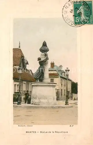 AK / Ansichtskarte Mantes la Jolie Statue de la Republique Mantes la Jolie