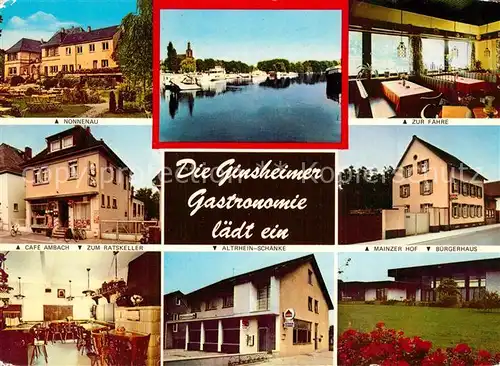 AK / Ansichtskarte Ginsheim Gustavsburg Gasthaeuse Nonnenau Zur Faehre Cafe Ambach Zum Ratskeller Ginsheim Gustavsburg