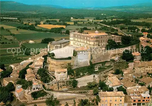 AK / Ansichtskarte Grignan Le Chateau ou sejourna longuement Madame de Sevigne Vue aerienne Grignan