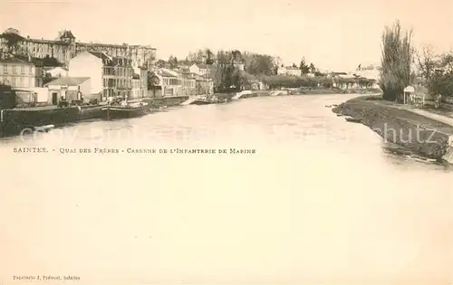 AK / Ansichtskarte Saintes_Charente Maritime Quai des Freres Caserne de l Infanterie de Marine Saintes Charente Maritime