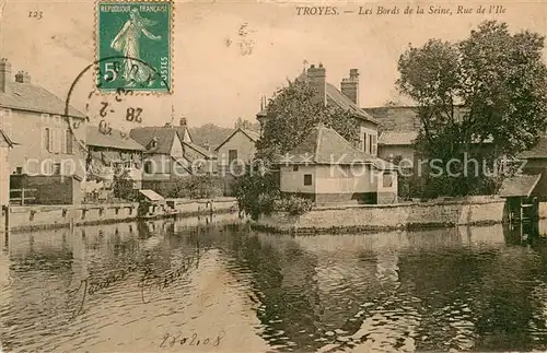 AK / Ansichtskarte Troyes_Aube Bords de la Seine Rue de l Ile Troyes Aube