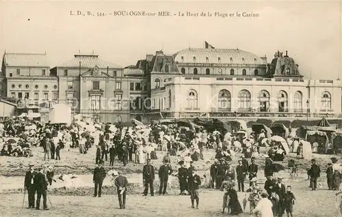 AK / Ansichtskarte Boulogne sur Mer Haut de la plage et le casino Boulogne sur Mer