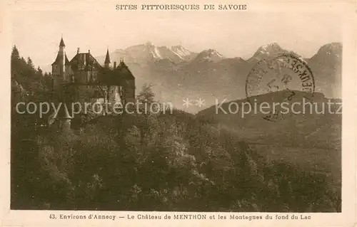 AK / Ansichtskarte Annecy_Haute Savoie Le Chateau de Menthon et les Montagnes du fond du Lac Annecy Haute Savoie