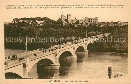 AK / Ansichtskarte Avignon_Vaucluse Nouveau Pont en Plerre Avignon Vaucluse