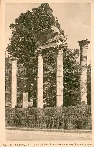 AK / Ansichtskarte Besancon_Doubs Les Colonnes Romaines au square Archeologique Besancon Doubs