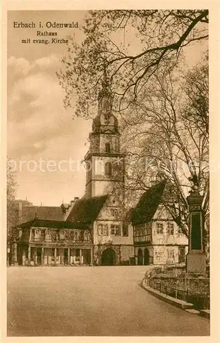 AK / Ansichtskarte Erbach_Odenwald Rathaus mit evangelischer Kirche Erbach Odenwald