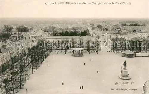 AK / Ansichtskarte La_Roche sur Yon Vue generale sur la Place d Armes Monument La_Roche sur Yon