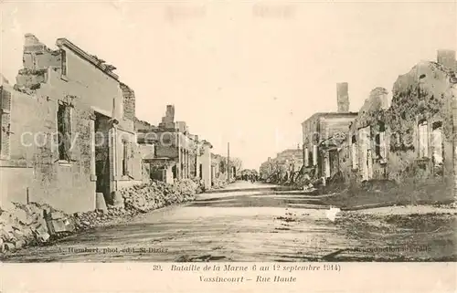 AK / Ansichtskarte Vassincourt Rue Haute Bataille de la Marne Grande Guerre Truemmer 1. Weltkrieg Vassincourt