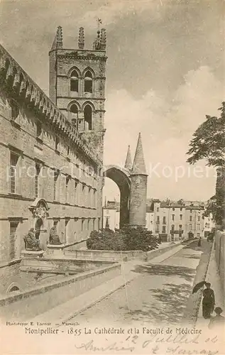 AK / Ansichtskarte Montpellier_Herault La Cathedrale et la Faculte de Medecine Montpellier Herault