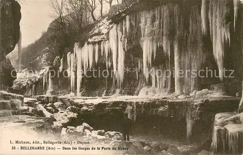 AK / Ansichtskarte Bellegarde sur Valserine Dans les Gorges de la Porte du Rhone Bellegarde sur Valserine