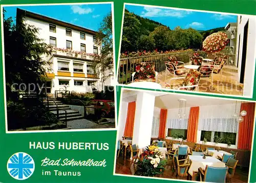 AK / Ansichtskarte Bad_Schwalbach Haus Hubertus Terrasse Gaststube Bad_Schwalbach