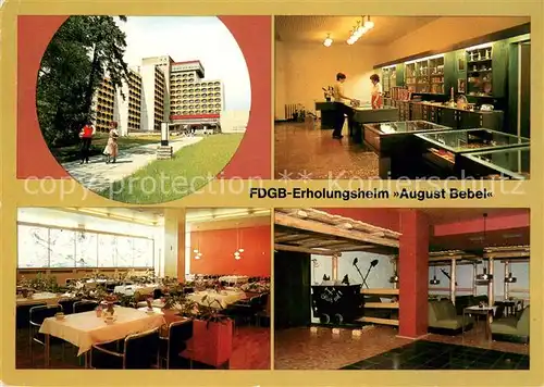 AK / Ansichtskarte Friedrichroda FDGB Erholungsheim August Bebel Souvenir Basar Restaurant Bar Friedrichroda