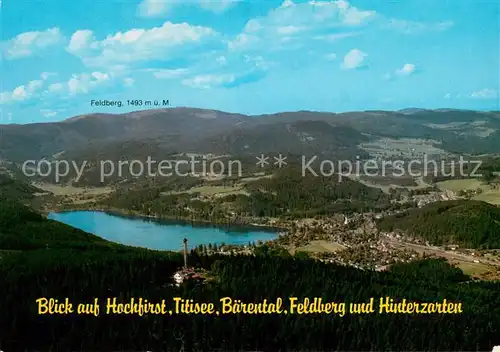 AK / Ansichtskarte Titisee Blick auf Hochfirst Titisee Baerental Feldberg Hinterzarten Schwarzwald Fliegeraufnahme Titisee