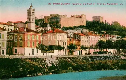 AK / Ansichtskarte Montelimar Quartier du Fust et Tour de Narbonne Montelimar