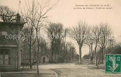 AK / Ansichtskarte Lieusaint_Seine et Marne La Croix de Villeroi Foret de Senart Lieusaint Seine et Marne