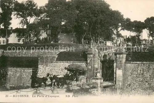 AK / Ansichtskarte Bayonne_Pyrenees_Atlantiques La Porte d Espagne Pferdekutsche Bayonne_Pyrenees