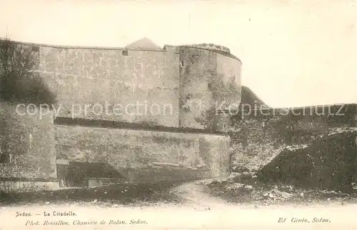 AK / Ansichtskarte Sedan_Ardennes La Citadelle Sedan Ardennes