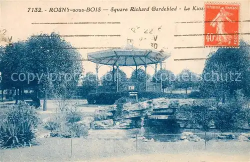 AK / Ansichtskarte Rosny sous Bois Square Richard Gardebled Le Kiosque Rosny sous Bois