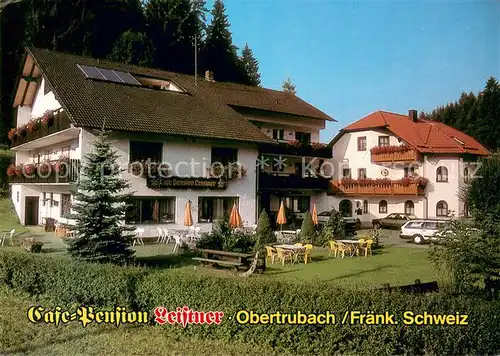 AK / Ansichtskarte Obertrubach Cafe Pension Leistner Obertrubach