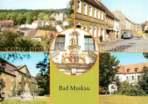 AK / Ansichtskarte Bad_Muskau_Oberlausitz Ernst Thaelmann Strasse Wappen Altes Schloss Moorbad  Bad_Muskau_Oberlausitz