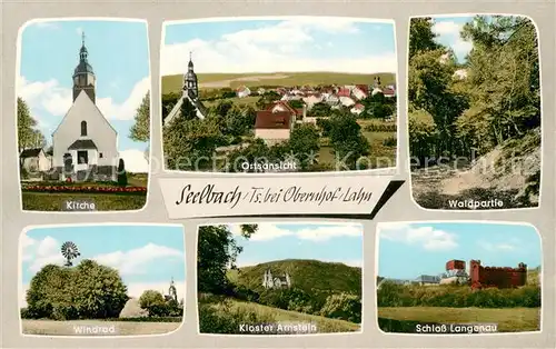 AK / Ansichtskarte Seelbach_Nassau Kirche Panorama Waldpartie Windrad Kloster Arnstein Schloss Langenau Seelbach Nassau