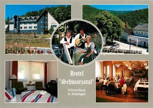 AK / Ansichtskarte Schwarzburg_Thueringer_Wald Hotel Schwarzatal Restaurant Hausmusik Schwarzburg_Thueringer