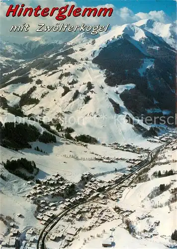 AK / Ansichtskarte Hinterglemm_Saalbach mit Zwoelferkogel Stubaier Alpen Winterlandschaft Fliegeraufnahme Hinterglemm_Saalbach